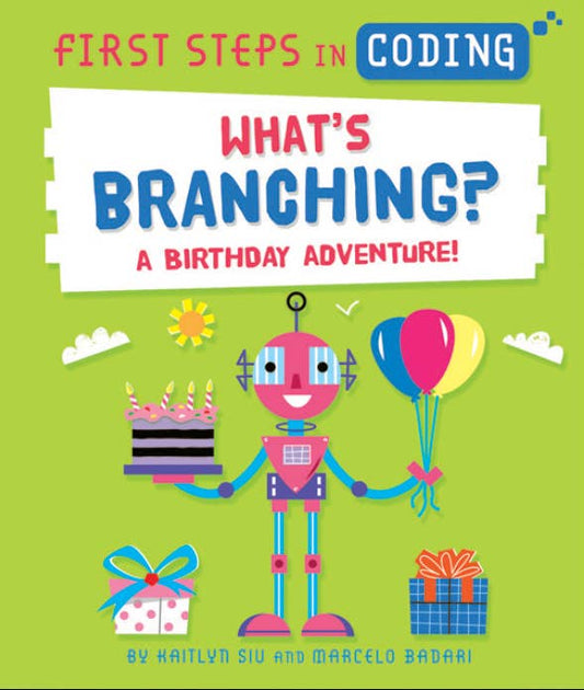 EDC Publishing - First Steps in Coding: What’s Branching?