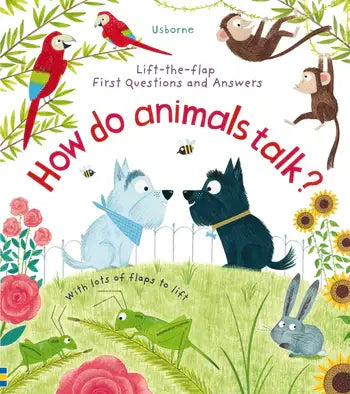 HarperCollins - First Questions and Answers: How Do Animals Talk?