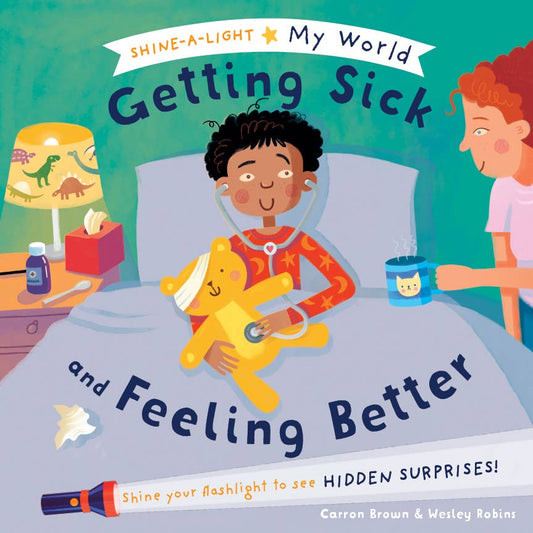 EDC Publishing - Shine-A-Light: Getting Sick and Feeling Better